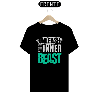 Nome do produto T-Shirt Quality Unleash Your Inner Beast