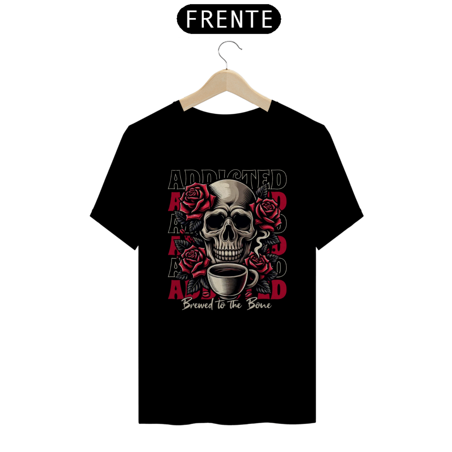 T-Shirt Quality Addicted Brewed To The Bone