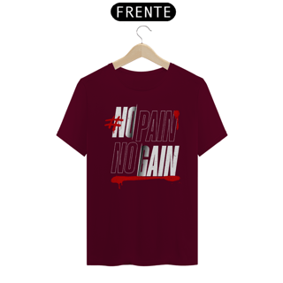 Nome do produto T-Shirt Quality No Pain No Gain