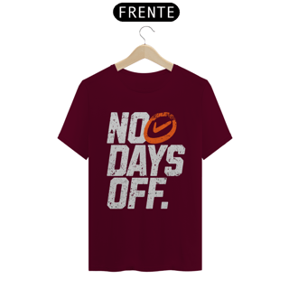 Nome do produto T-Shirt Quality No Days Off