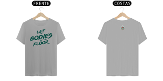Nome do produto Camiseta Let the Bodies