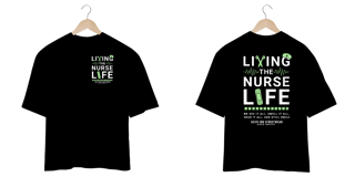 Camiseta Oversized Living The Nurse Life