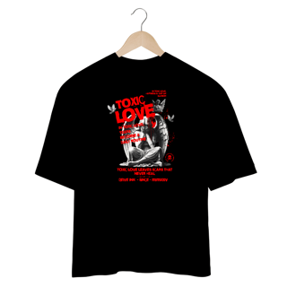 Nome do produto Camiseta Oversized Toxic Love