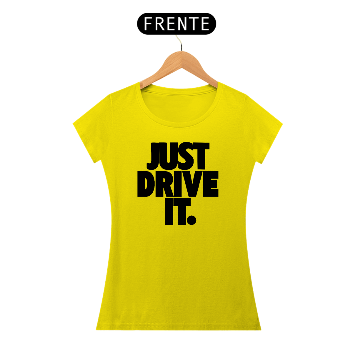 Nome do produto: Baby Look Quality - JUST DRIVE IT - Black