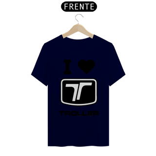 Nome do produto Camiseta Quality - I Love Troller Black