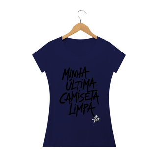 Nome do produto Baby Look Classic - Minha Última Camisa