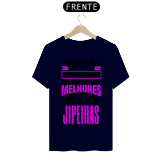 Nome do produto Camiseta Quality - Todas Mulheres Jipeiras