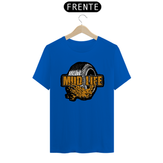 Nome do produto Camiseta Quality - Mud Life White 