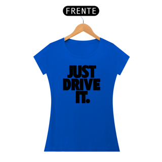 Nome do produto Baby Look Quality - JUST DRIVE IT - Black