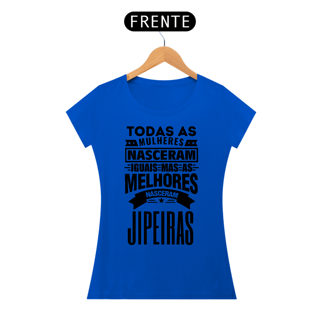 Nome do produto Baby Look Quality - Mulheres Jipeiras