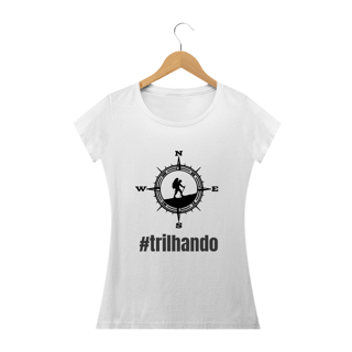 Nome do produto Baby Look Quality - #Trilhando