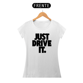 Nome do produto Baby Look Quality - JUST DRIVE IT - Black