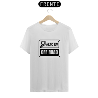 Nome do produto Camiseta Quality - Alto em OFF ROAD