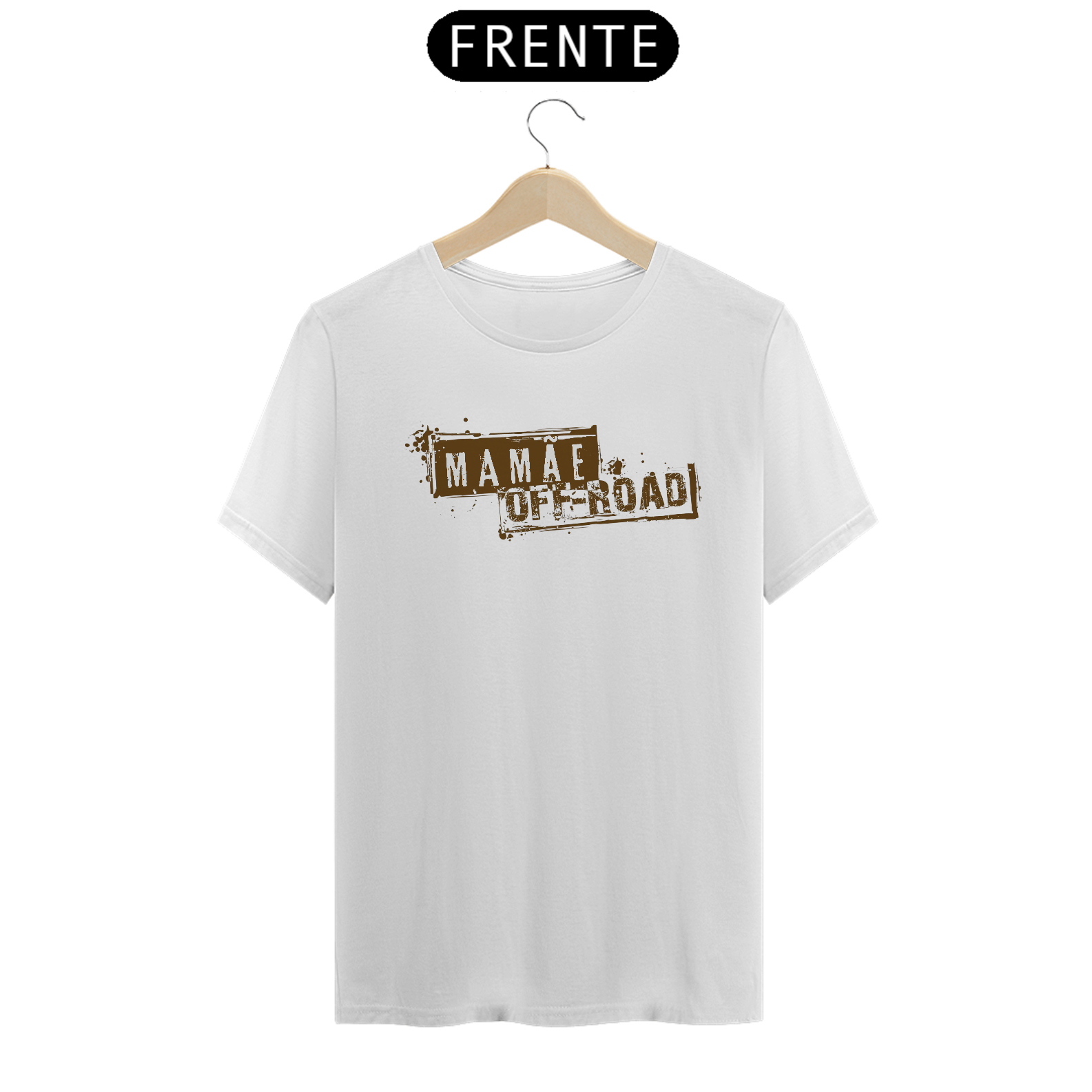 T-Shirt Quality - Mamãe Off Road