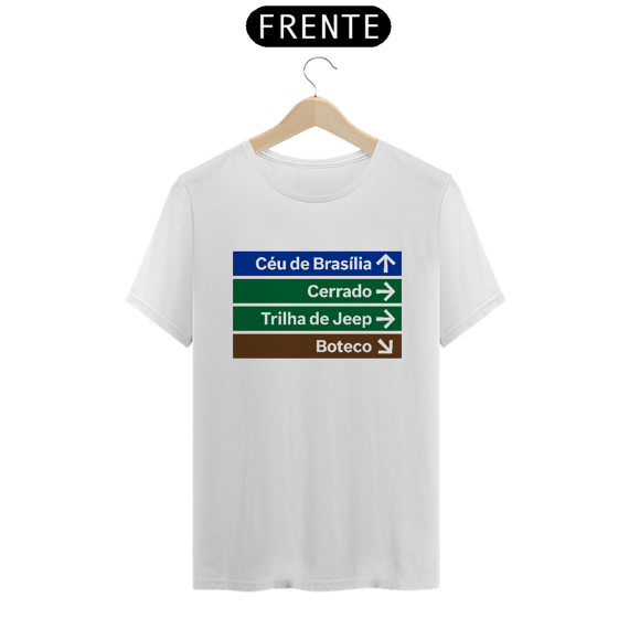 Camiseta Quality Sinalizando - Brasília