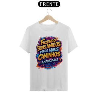 Nome do produto Camiseta Quality Anarkia4x4 - Fazendo Bons Amigos