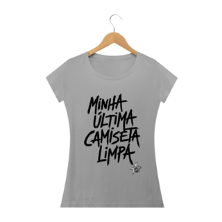 Nome do produto Baby Look Classic - Minha Última Camisa