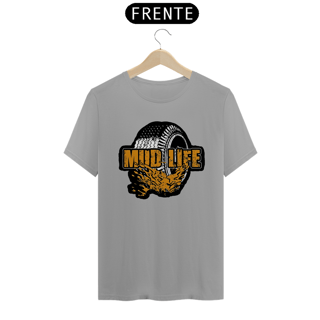 Nome do produto Camiseta Quality - Mud Life White 