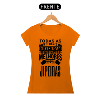 Nome do produto Baby Look Quality - Mulheres Jipeiras