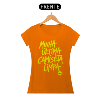 Nome do produto Baby Look Classic - Ultima Camiseta Limpa
