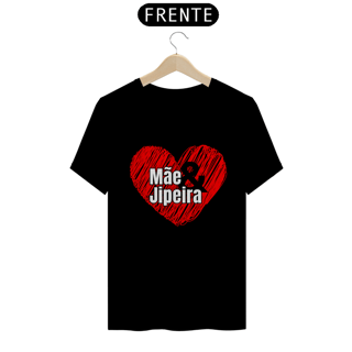 Nome do produto Camiseta  Quality - Mãe & Jipeira