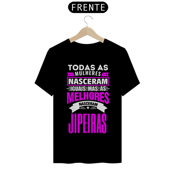 Camiseta Quality - Todas Mulheres Jipeiras -Black