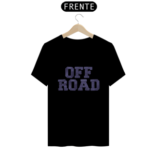 Nome do produto Camiseta Quality - OFF ROAD