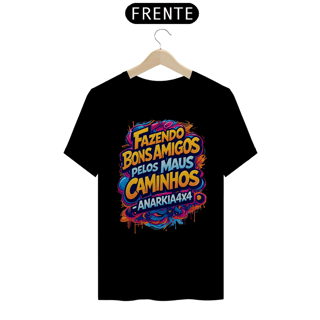 Nome do produto Camiseta Quality Anarkia4x4 - Fazendo Bons Amigos
