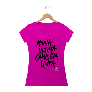 Nome do produto Baby Look Classic - Minha Última Camisa