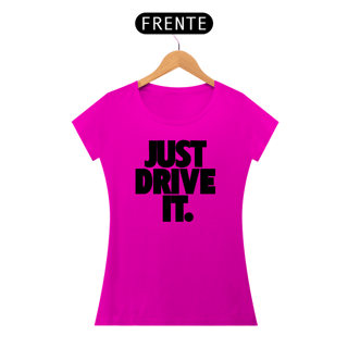 Nome do produto Baby Look Quality - JUST DRIVE IT - Black