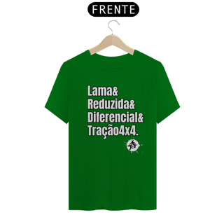 Nome do produto Camiseta Quality - Lama & Redução & Diferencial & Tração4x4