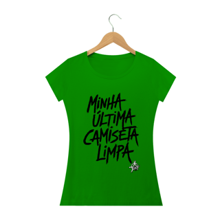 Nome do produto Baby Look Classic - Minha Última Camisa
