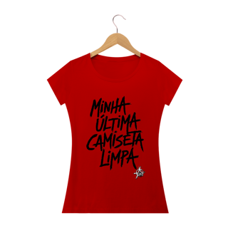 Nome do produto Baby Look Classic - Minha Última Camisa