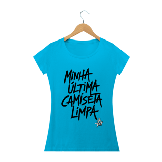 Nome do produto Baby Look Classic - Minha Última Camisa
