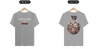 Nome do produto Camiseta Dentre os Grandes és o Primeiro São Paulo FC