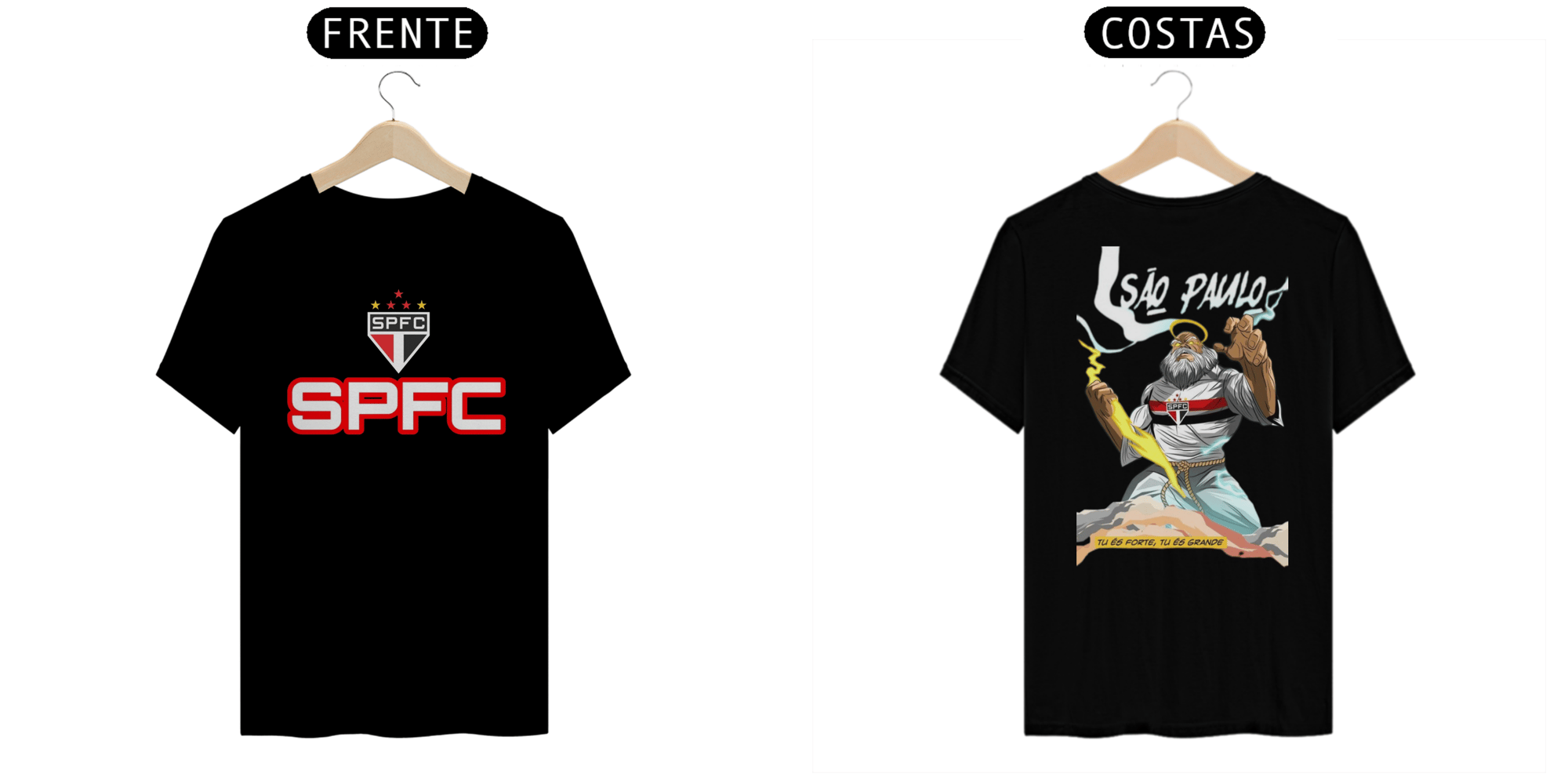 Camiseta SPFC Tu és forte Tu és grande