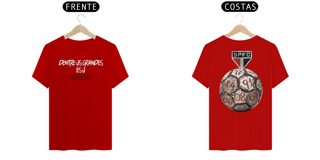 Nome do produto Camiseta Dentre os Grandes és o Primeiro São Paulo FC