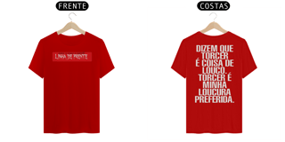 Nome do produto Camiseta Linha de Frente Torcedor