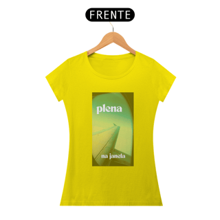 Nome do produto Camiseta Fem - Plena na Janela