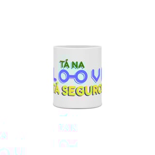 Nome do produto Caneca Tá na Loovi Brasil