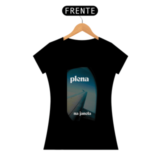 Nome do produto Camiseta Fem - Plena na Janela