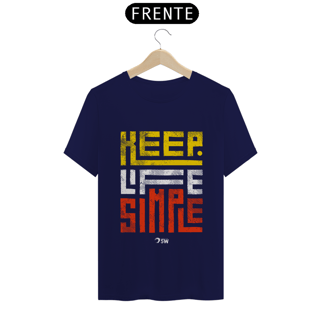Nome do produto Keep Life Simple TS