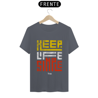 Nome do produto Keep Life Simple TS