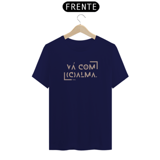 Nome do produto Camiseta Classic Vá com Calma