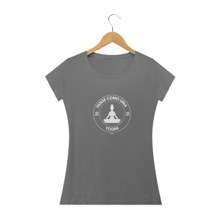 Nome do produto Camiseta Estonada Pense como uma Yogini