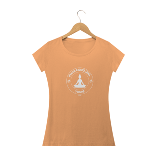 Nome do produto Camiseta Estonada Pense como uma Yogini