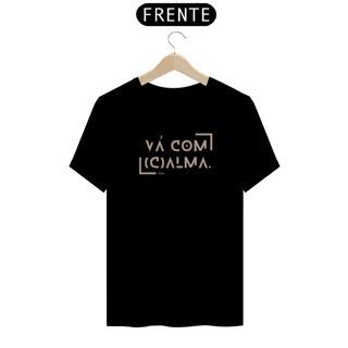 Nome do produto Camiseta Classic Vá com Calma