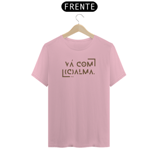 Nome do produto Camiseta Classic Vá com Calma