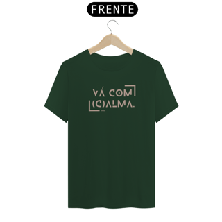 Nome do produto Camiseta Classic Vá com Calma