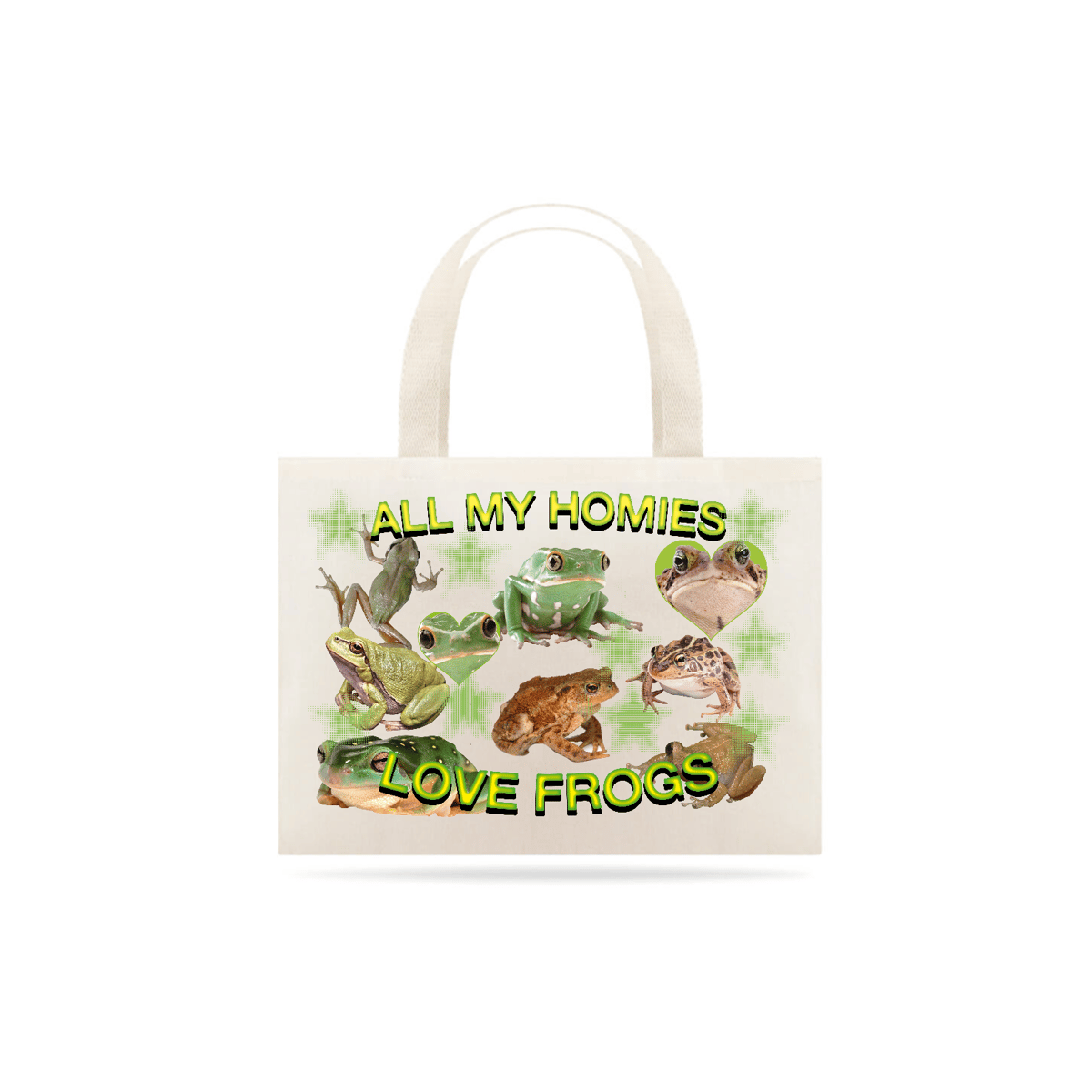 Nome do produto: Ecobag \'ALL MY HOMIES LOVE FROGS\'